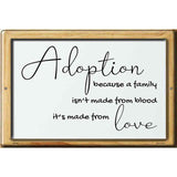 Adoption Family Made From Love Novelty Metal Parking Sign 12" x 18" (LGP)