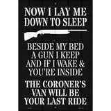 Beside My Bed A Gun I Keep Novelty Metal Parking Sign 12" x 18" (LGP)