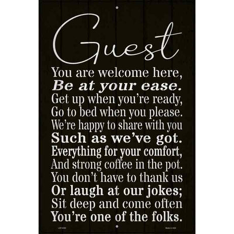 Guest You Are Welcome Here Novelty Metal Parking Sign 12" x 18" (LGP)