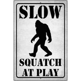 Slow Squatch At Play Novelty Metal Parking Sign 12" x 18" (LGP)