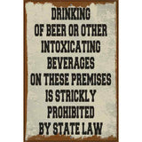 Drinking On Premises Is Prohibited Novelty Metal Parking Sign 12" x 18" (LGP)