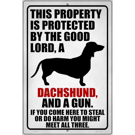 Protected By Good Lord Dachshund Gun Novelty Metal Parking Sign 12" x 18" (LGP)