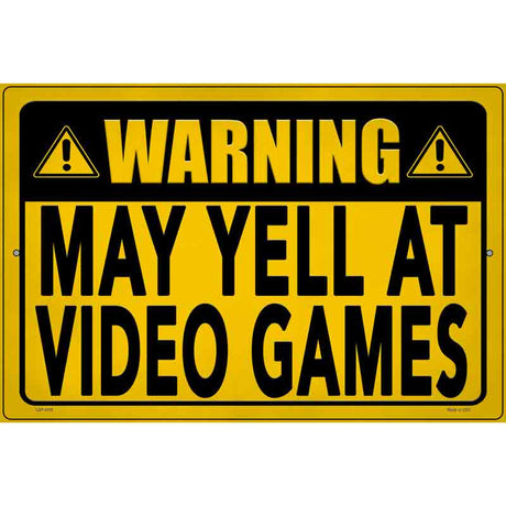 May Yell At Video Games Novelty Metal Parking Sign 12" x 18" (LGP)