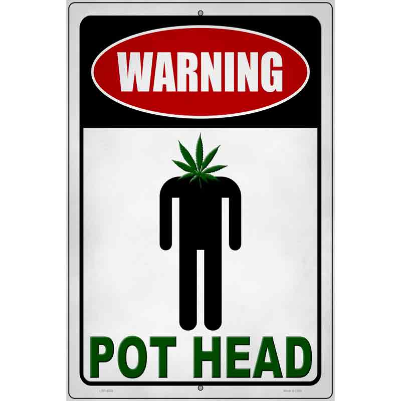 Warning Pot Head Novelty Metal Parking Sign 12" x 18" (LGP)