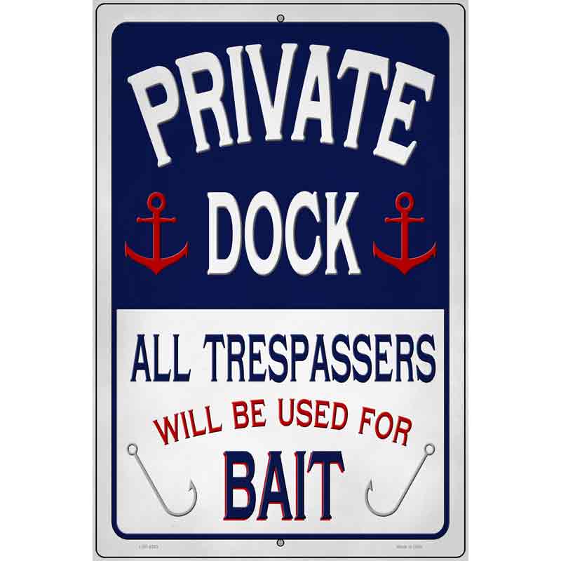 Private Dock Novelty Metal Parking Sign 12" x 18" (LGP)