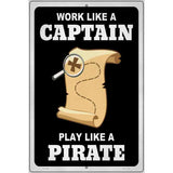 Play Like A Pirate Map Novelty Metal Parking Sign 12" x 18" (LGP)