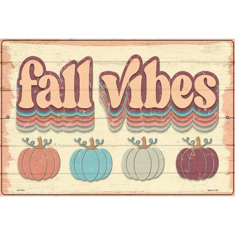 Fall Vibes Pumpkins Novelty Metal Parking Sign 12" x 18" (LGP)