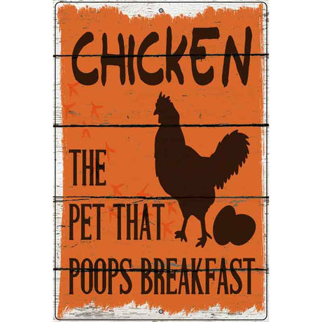 Chicken That Poops Breakfast Novelty Metal Parking Sign 12" x 18" (LGP)