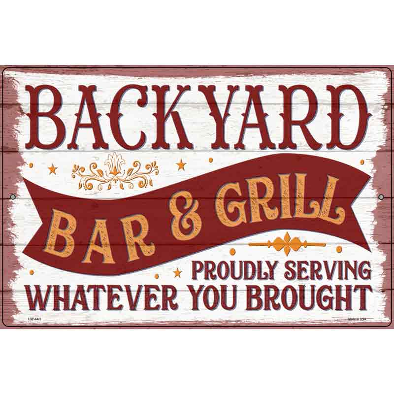 Backyard Bar and Grill Novelty Metal Parking Sign 12" x 18" (LGP)