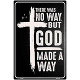 God Made A Way Metal Novelty Parking Sign P-4469