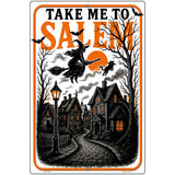 Take Me to Salem Metal Novelty Parking Sign P-4614