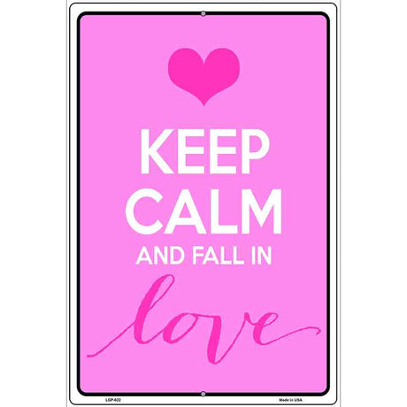 Keep Calm Fall In Love Metal Novelty Parking Sign 12" x 18" (LGP)