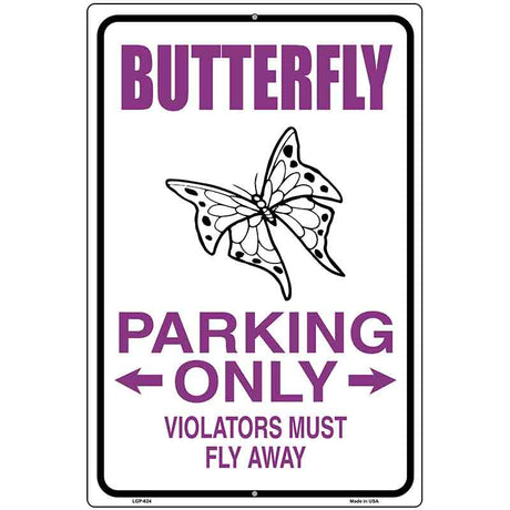 Butterfly Parking Only Metal Novelty Parking Sign 12" x 18" (LGP)