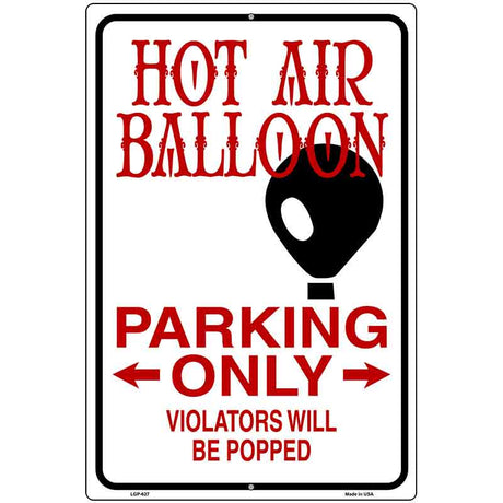 Hot Air Balloon Metal Novelty Parking Sign 12" x 18" (LGP)