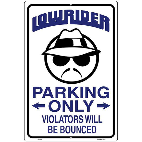 Lower Rider Parking Metal Novelty Parking Sign 12" x 18" (LGP)