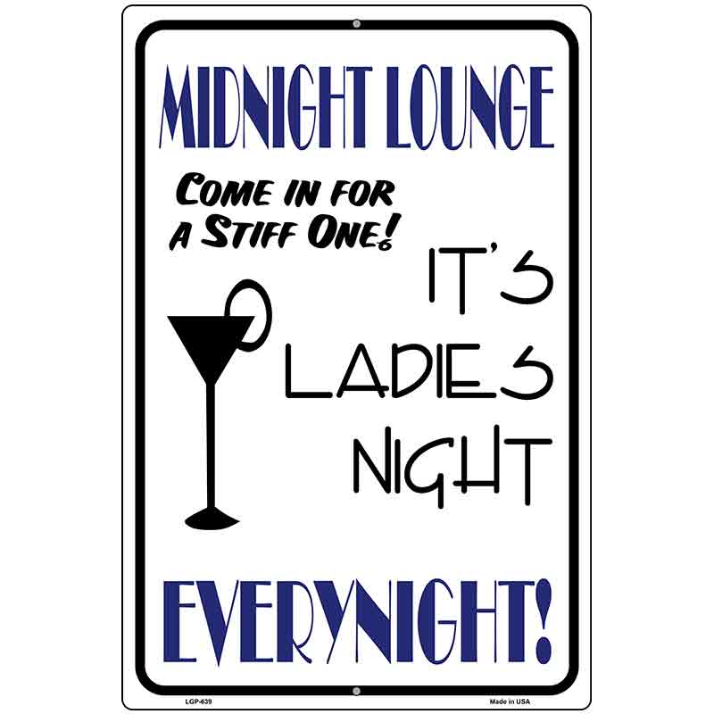 Midnight Lounge Metal Novelty Parking Sign 12" x 18" (LGP)