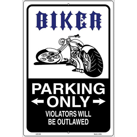 Biker Parking Only Outlawed Metal Novelty Parking Sign 12" x 18" (LGP)