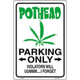 Pothead Parking Only Metal Novelty Parking Sign 12" x 18" (LGP)