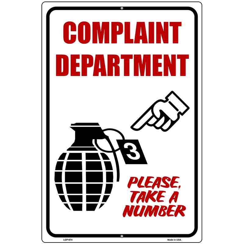 Complaint Department Metal Novelty Parking Sign 12" x 18" (LGP)