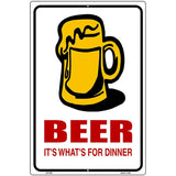 Beer Its Whats For Dinner Metal Novelty Parking Sign 12" x 18" (LGP)