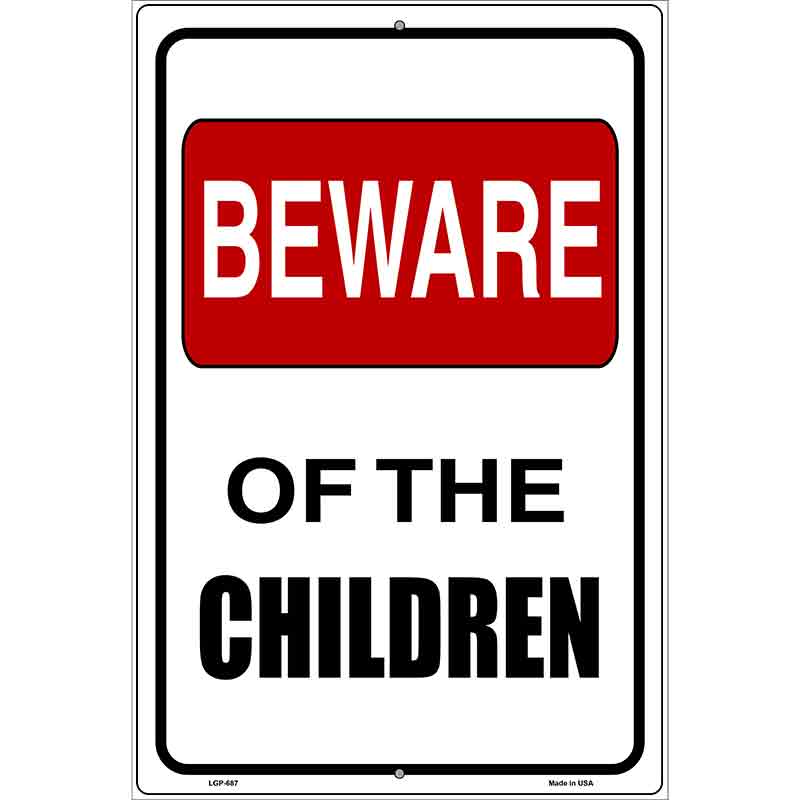 Beware Of Children Metal Novelty Parking Sign 12" x 18" (LGP)