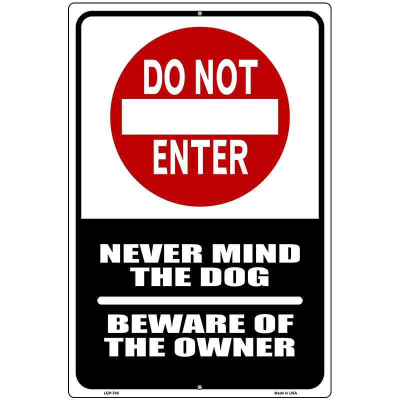 Do Not Enter Metal Novelty Parking Sign 12" x 18" (LGP)