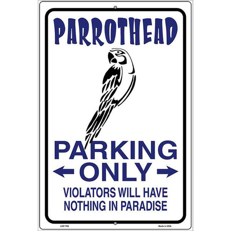 Parrothead Parking Metal Novelty Parking Sign 12" x 18" (LGP)