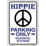 Hippie Parking Metal Novelty Parking Sign 12" x 18" (LGP)