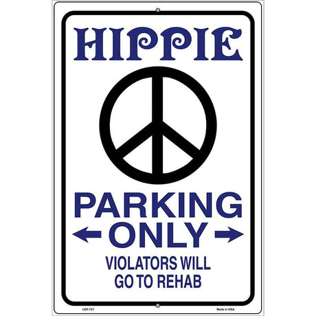 Hippie Parking Metal Novelty Parking Sign 12" x 18" (LGP)