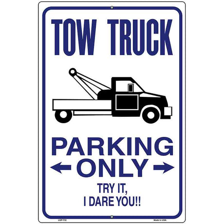 Tow Truck Parking Metal Novelty Parking Sign 12" x 18" (LGP)