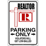 Realtor Parking Only Metal Novelty Parking Sign 12" x 18" (LGP)