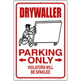 Drywall Parking Spakled Novelty Metal Parking Sign 12" x 18" (LGP)