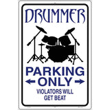 Drummer Parking Get Beat Novelty Metal Parking Sign 12" x 18" (LGP)