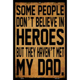 Heroes Metal Novelty Parking Sign 12" x 18" (LGP)