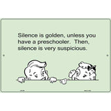 Silence Is Golden E-Cards Metal Novelty Parking Sign 12" x 18" (LGP)