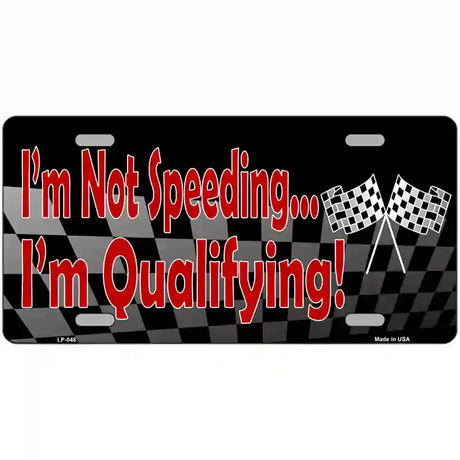 Im Qualifying Novelty Metal License Plate 24" x 12" (LLP)