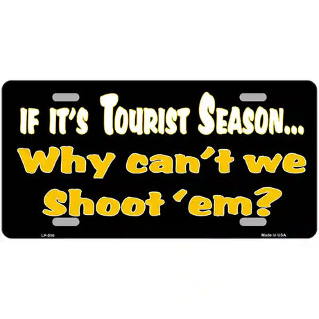 Why Cant We Shoot Em Novelty Metal License Plate 24" x 12" (LLP)