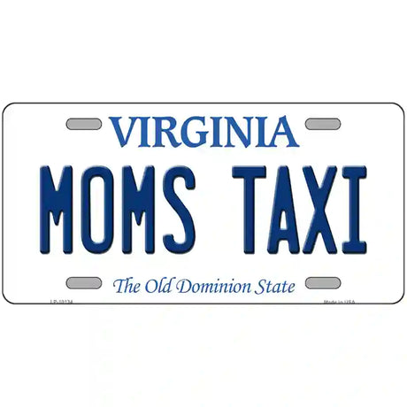 Moms Taxi Virginia Metal Novelty License Plate 24" x 12" (LLP)