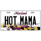 Hot Mama Maryland Metal Novelty License Plate 24" x 12" (LLP)