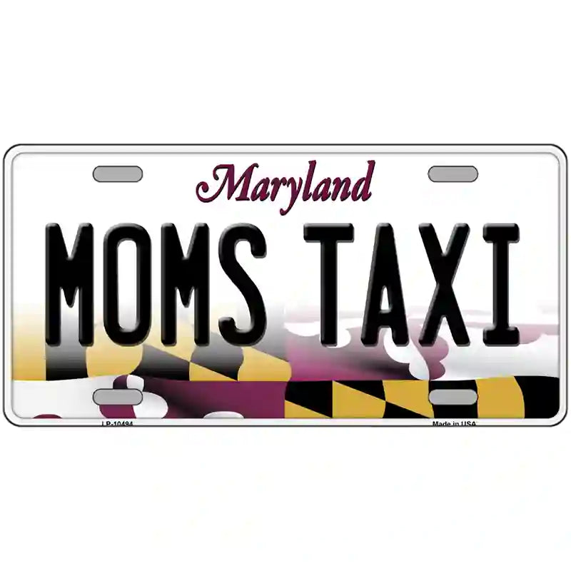 Moms Taxi Maryland Metal Novelty License Plate 24" x 12" (LLP)