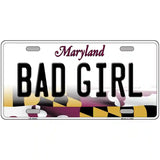 Bad Girl Maryland Metal Novelty License Plate 24" x 12" (LLP)