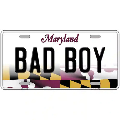 Bad Boy Maryland Metal Novelty License Plate 24" x 12" (LLP)