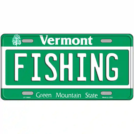 Fishing Vermont Metal Novelty License Plate 24" x 12" (LLP)