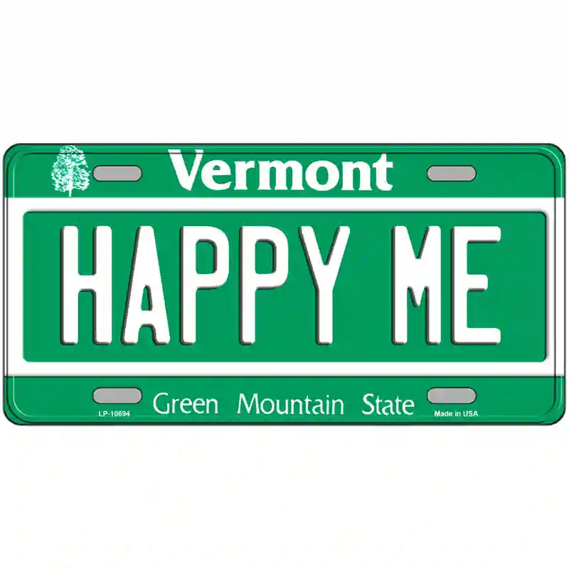 Happy Me Vermont Metal Novelty License Plate 24" x 12" (LLP)