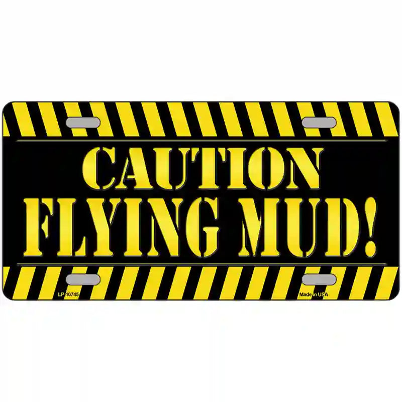 Caution Flying Mud Novelty Metal License Plate 24" x 12" (LLP)