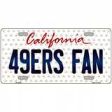 49ERS Fan California Novelty Metal License Plate 24" x 12" (LLP)