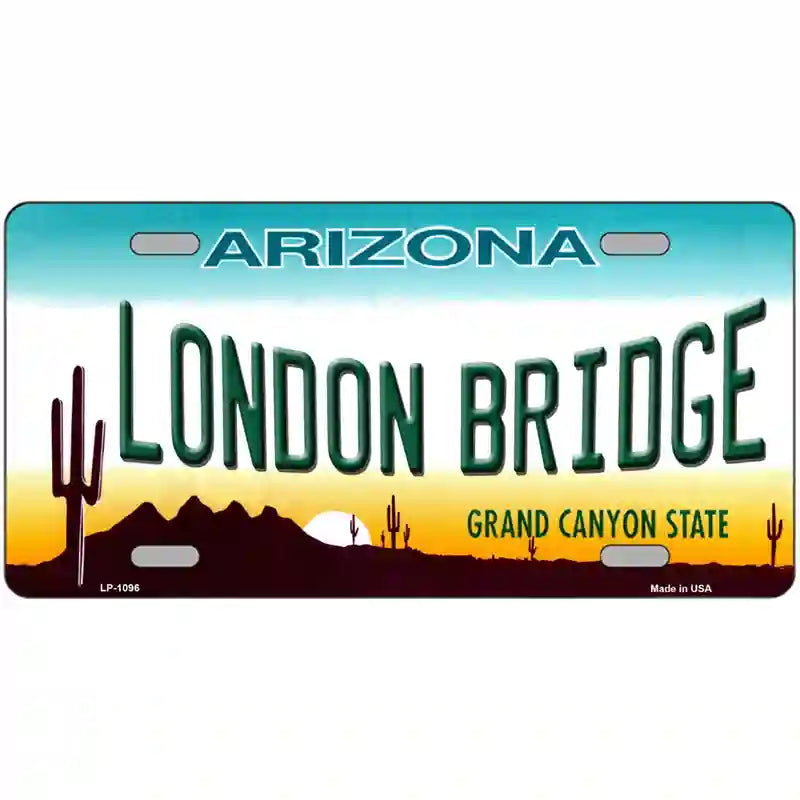 London Bridge Arizona Novelty Metal License Plate 24" x 12" (LLP)