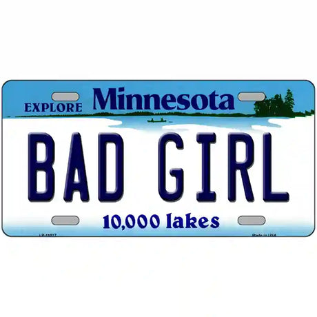 Bad Girl Minnesota State Novelty License Plate 24" x 12" (LLP)