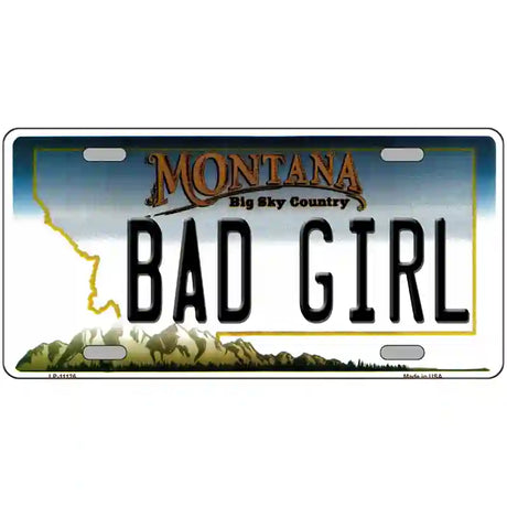 Bad Girl Montana State Novelty License Plate 24" x 12" (LLP)