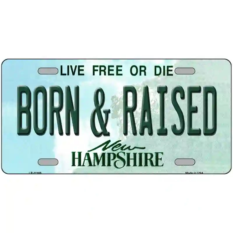 Born and Raised New Hampshire State License Plate 24" x 12" (LLP)